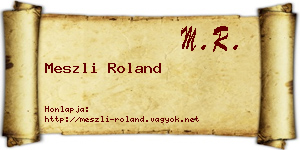 Meszli Roland névjegykártya